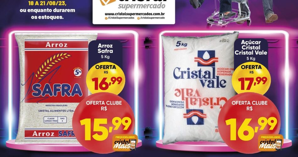 Cristal Supermercado até 21/08/2023