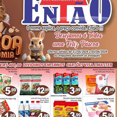 Supermercado Então até 03/04/2024