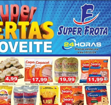 Supermercado Super Frota até 10/11/2024