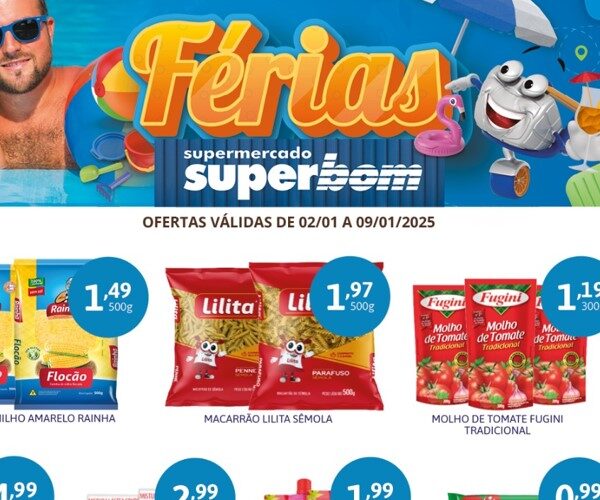 Supermercado Superbom até 09/01/2025