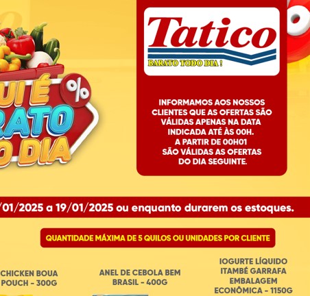 Supermercado Tatico até 19/01/2025