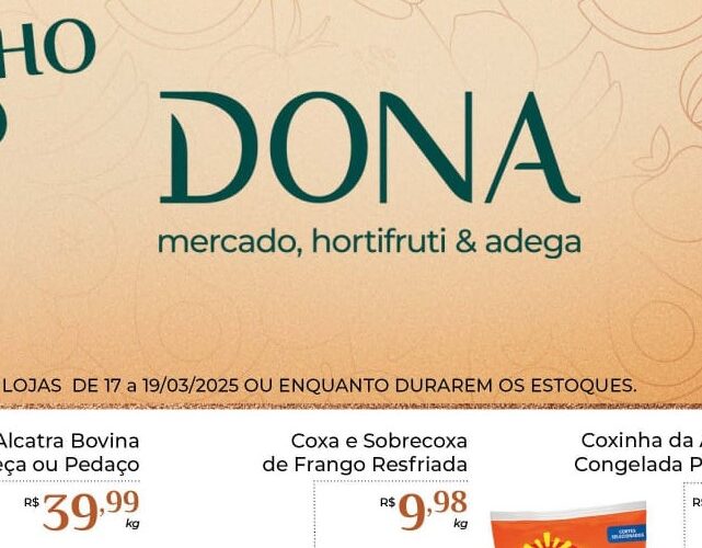 Supermercado Dona de Casa até 19/03/2025