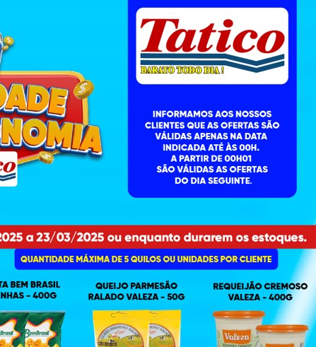 Supermercado Tatico até 23/03/2025