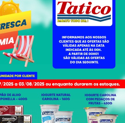 Supermercado Tatico até 03/08/2025