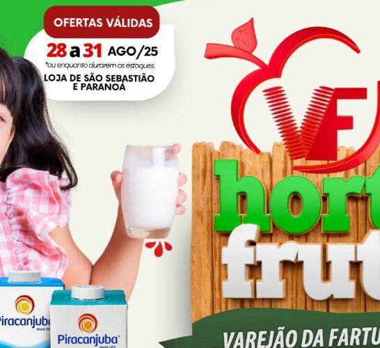 Varejão da Fartura até 31/08/2025
