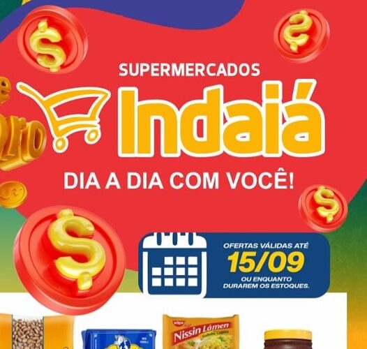 Supermercado Indaiá até 15/09/2025