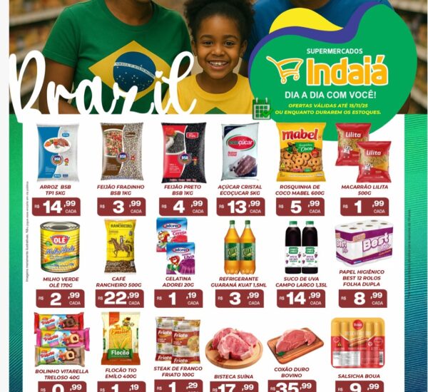 Supermercado Indaiá até 15/11/2025 Supermercado Indaiá até 15/11/2025