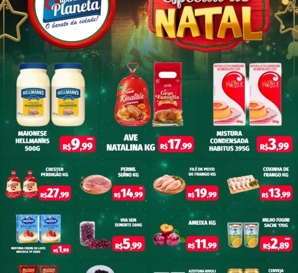 Supermercado Planeta até 24/12/2025