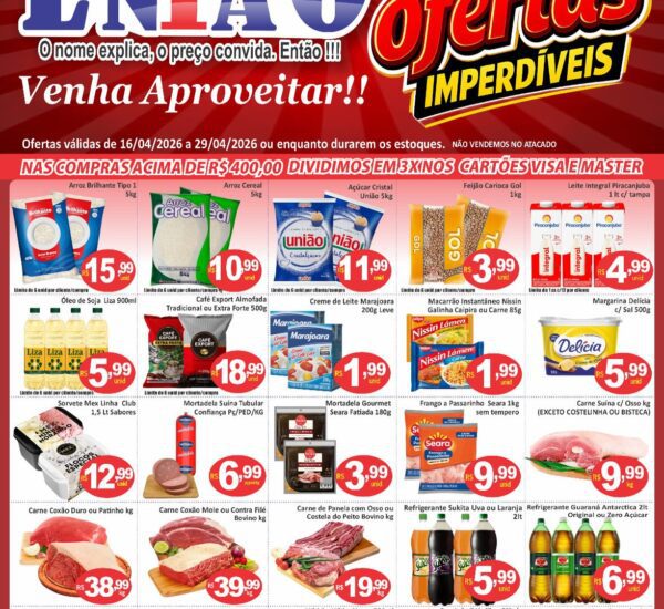 Supermercado Então até 29/04/2026 Supermercado Então até 29/04/2026