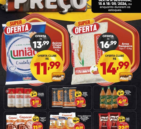 Encarte Vencido Cristal Supermercado até 18-05-2026
